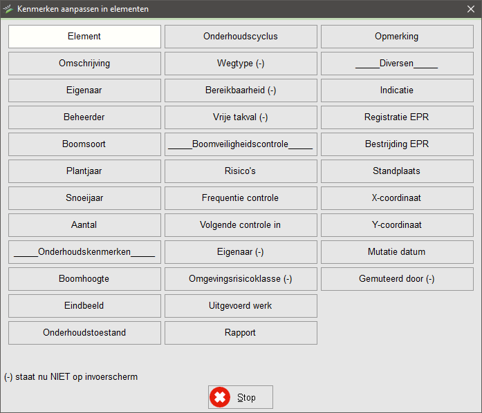 Voorbeeld aan te passen kenmerken, hier voor Boombeheer (kan voor uw omgeving andere kenmerken hebben) Voorbeeld aan te passen kenmerken, hier voor Boombeheer (kan voor uw omgeving andere kenmerken hebben)